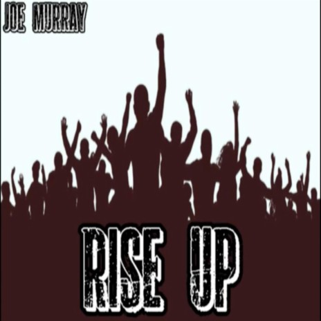 Rise Up | Boomplay Music