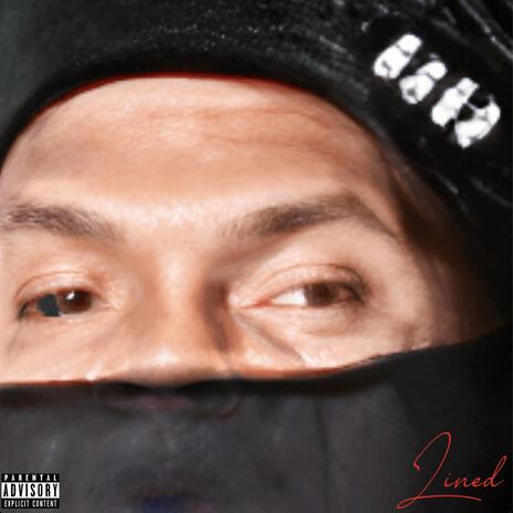 Lined ft. Faze YFM | Boomplay Music