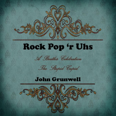 A Beatles Celebration (III Snow Queen) ft. Joshua Grunwell