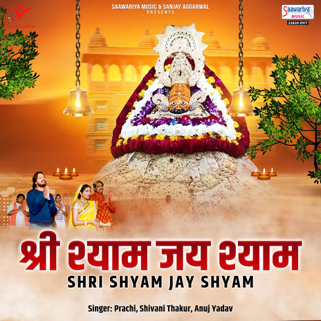 Shri Shyam Jay Shyam | Boomplay Music