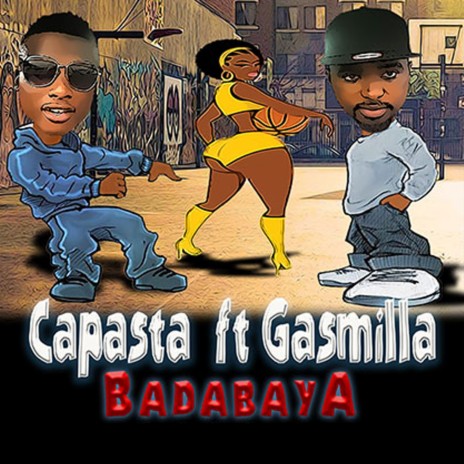 Badabaya (feat. Gasmilla)