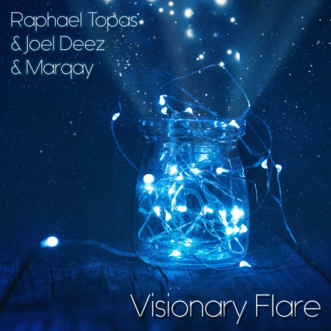 Visionary Flare ft. Joel Deez & Marqay | Boomplay Music