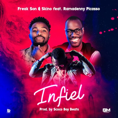 Infiel ft. Skino & Ramadenny Picasso | Boomplay Music