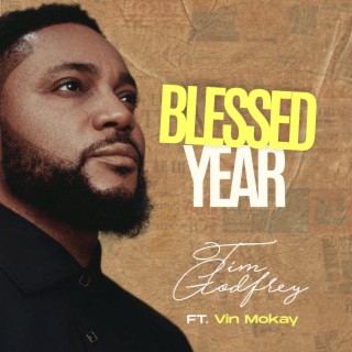 Blessed Year | Boomplay Music