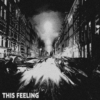 This Feeling lyrics | Boomplay Music