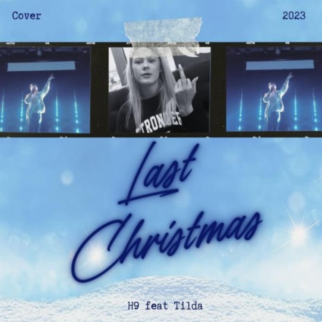 Last Christmas ft. Tilda | Boomplay Music