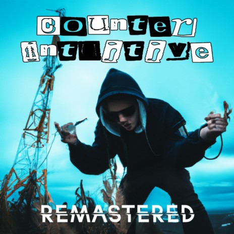 Counter Intuitive (REMASTERD) | Boomplay Music