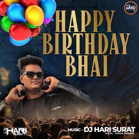 Happy Birthday BHAI
