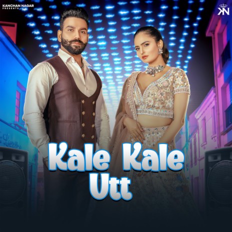 Kale Kale Utt | Boomplay Music