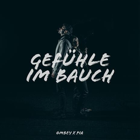 Gefühle im Bauch ft. PIA | Boomplay Music