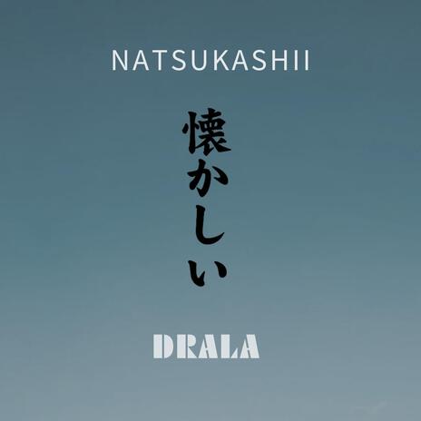 Natsukashii | Boomplay Music