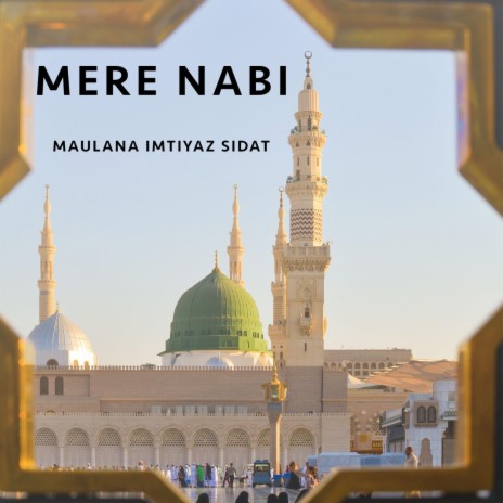 Mere Nabi | Boomplay Music