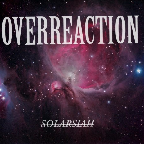 Overreaction | Boomplay Music