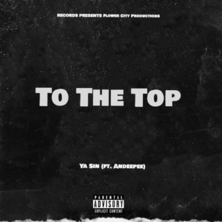 To The Top FREESTYLE