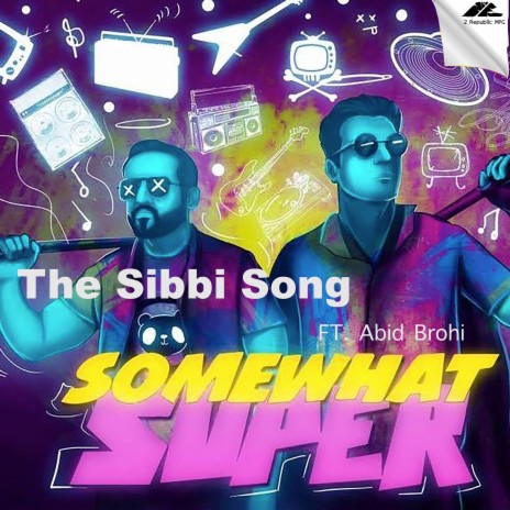 The Sibbi Song ft. Abid Brohi