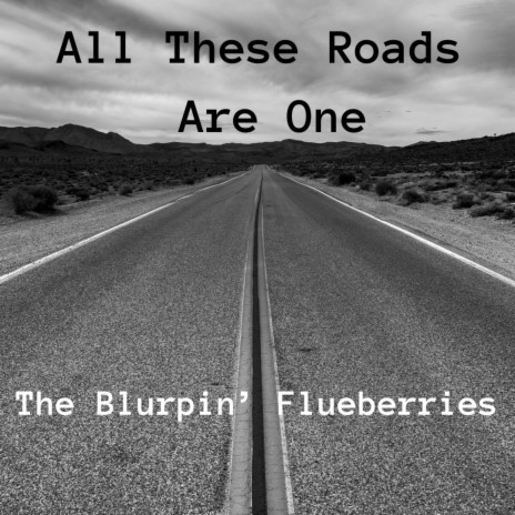 All These Roads Are One | Boomplay Music