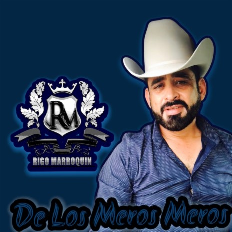 De los meros meros | Boomplay Music