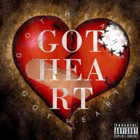 Got Heart | Boomplay Music