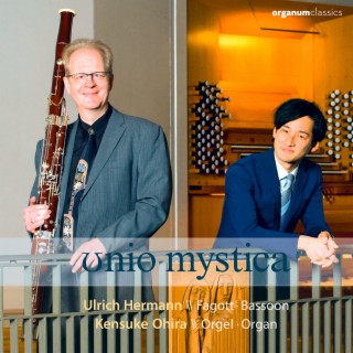 Unio mystica (Music for Bassoon and Organ)