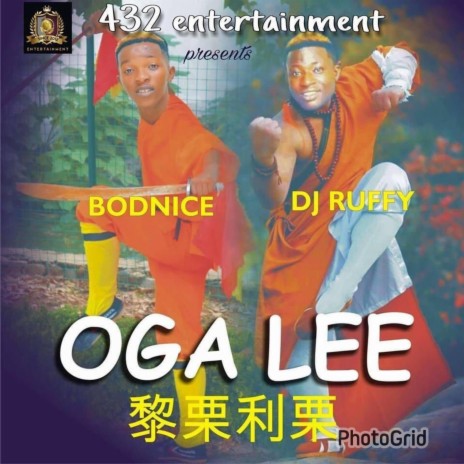 Oga Lee ft. Dj ruffy | Boomplay Music