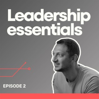 Leadership essentials No.2: Leadership s láskou