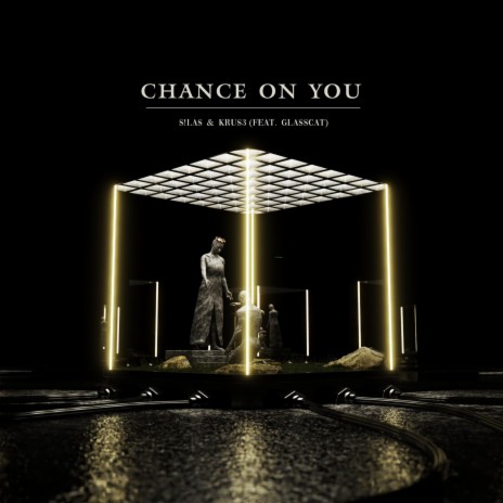 Chance On You ft. KRUS3 & glasscat | Boomplay Music