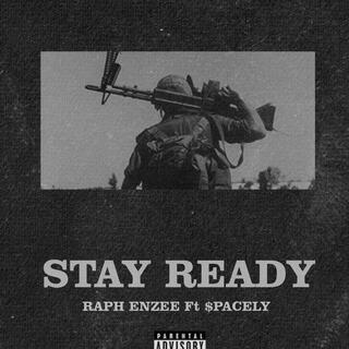 STAY READY