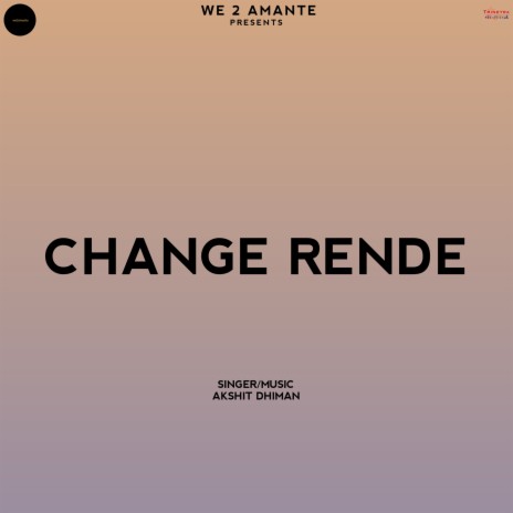 Change Rende | Boomplay Music