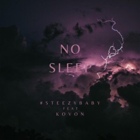 NO SLEEP ft. Kovon | Boomplay Music