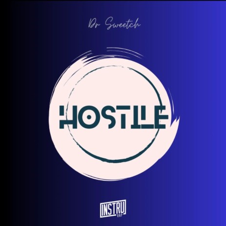 Hostile | Boomplay Music