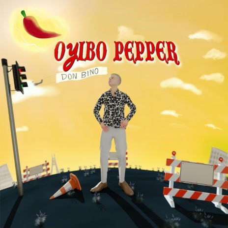 Oyibo Pepper | Boomplay Music
