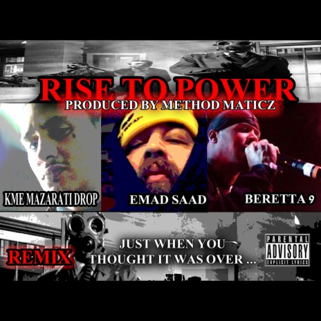 Rise to Power ft. KME Mazarati Drop & Beretta 9 | Boomplay Music