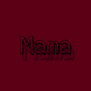 Mama