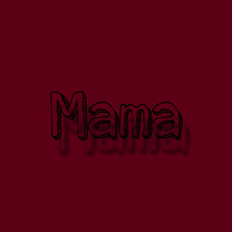 Mama