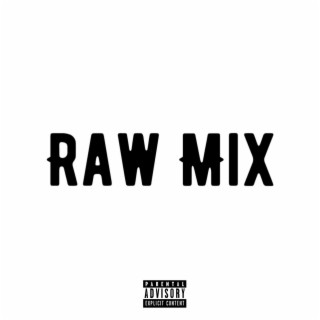 Raw Mix (Raw Mix)