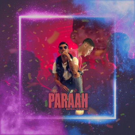 Paraah ft. Alan Gabriel | Boomplay Music