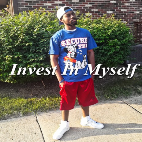 Invest in Myself | Boomplay Music