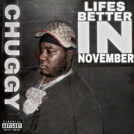 Lifes Better In November | Boomplay Music