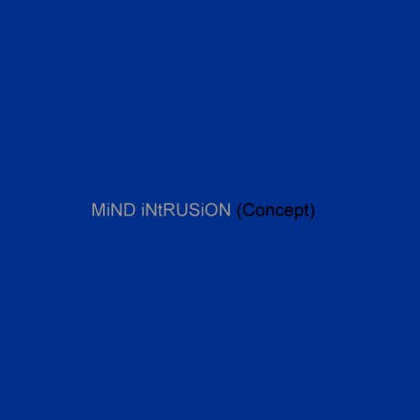 Mind Intrusion (Concept Mix 1)