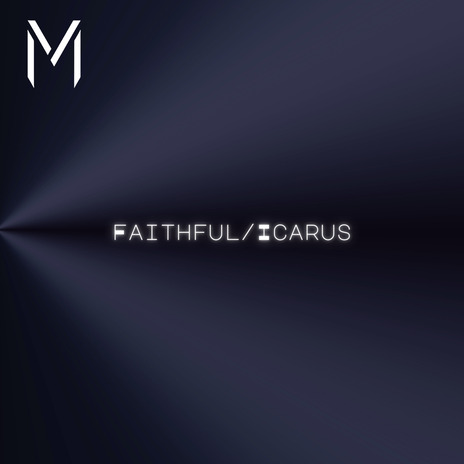 Faithful/ICARUS | Boomplay Music