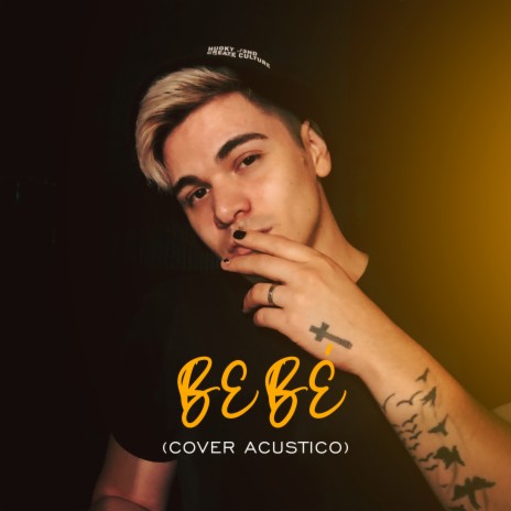 Bebé (Cover Acústico) | Boomplay Music