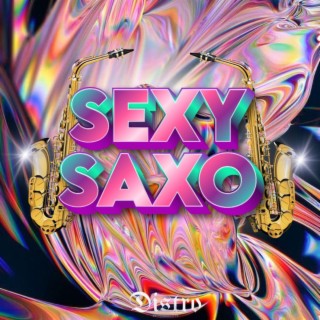 Sexy Saxo (Tribal Guaracha)