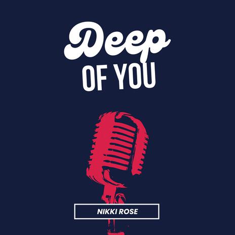 Deep Of You (Radio Edit) | Boomplay Music