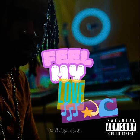 Feel My Love | Boomplay Music