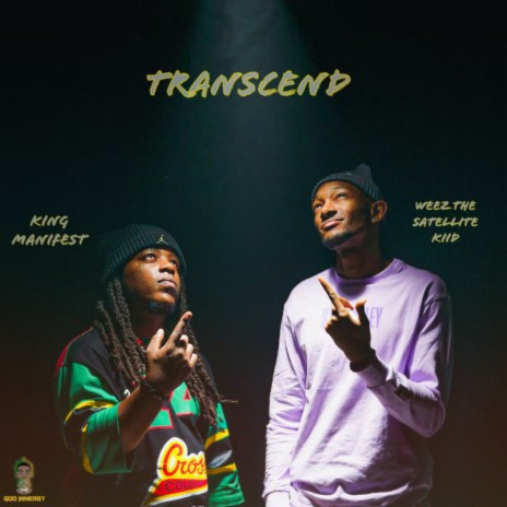 Transcend ft. Weez The Satellite Kiid