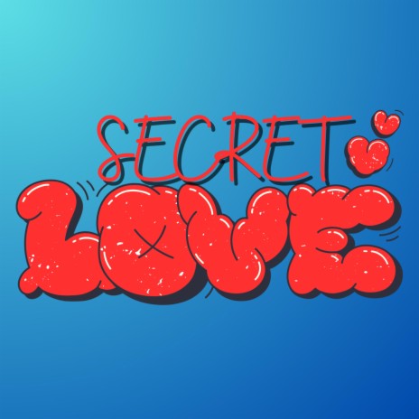 Secret Love | Boomplay Music