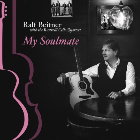 My Soulmate (with Rastrelli Cello Quartett)