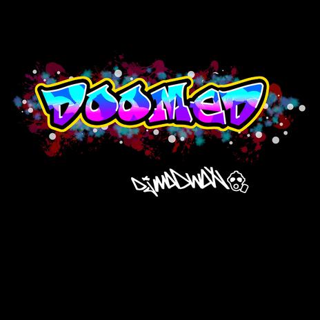 Doomed | Boomplay Music