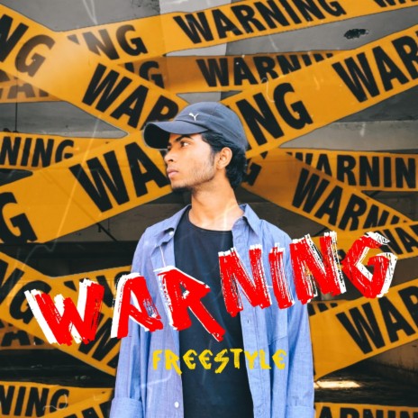 WARNING FREESTYLE | Boomplay Music