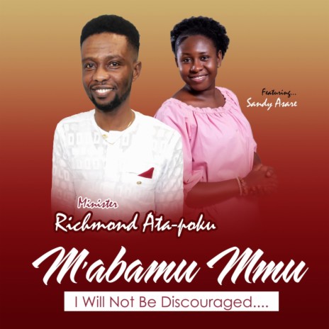 M'abamu Mmu (feat. Sandy Asare) | Boomplay Music